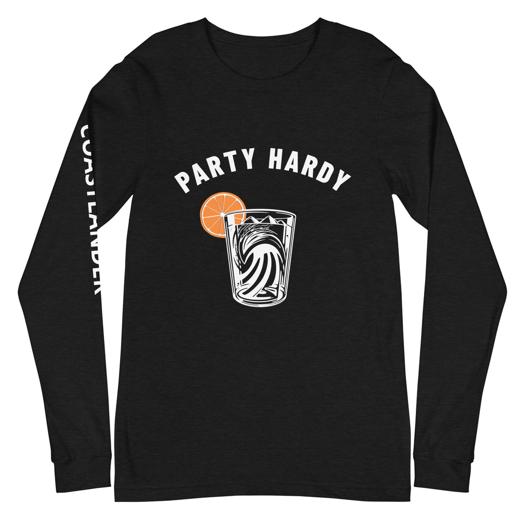 Party Hardy - Unisex Long Sleeve Tee
